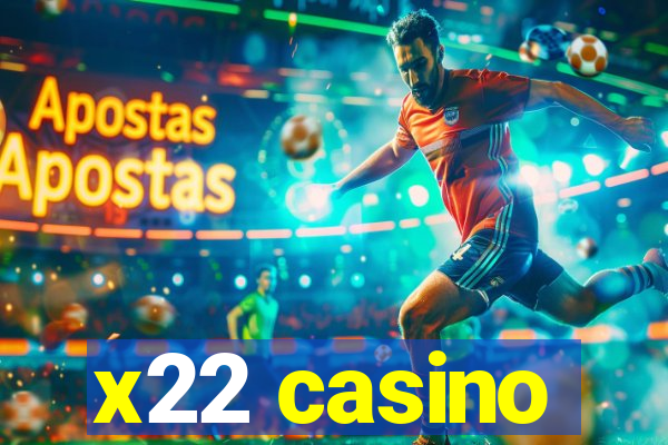 x22 casino